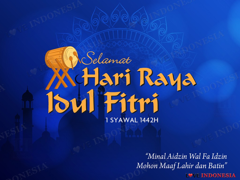 Selamat Hari Raya Idul Fitri 1442H