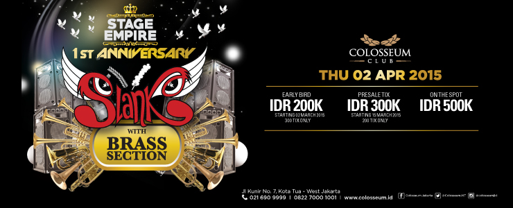 Stage Empire 1st Anniversary feat SLANK with Brass Section