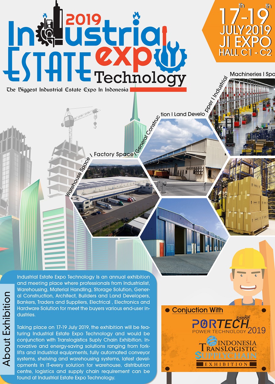 THE BIGGEST INDUSTRIAL ESTATE EXPO TECHNOLOGY 2019