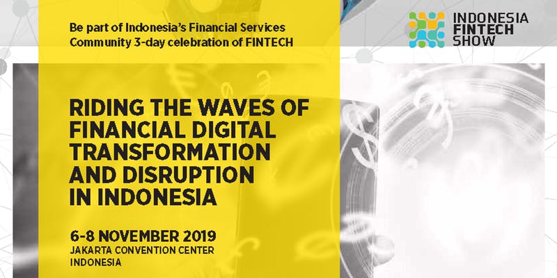 RIDING THE WAVES OF FINANCIAL DIGITAL TRANSFORMATION AND DISRUPTION IN INDONESIA