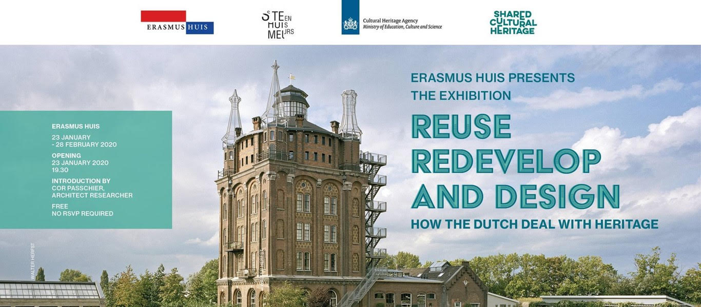 Reuse, Redevelop and Design - How The Dutch Deal with Heritage